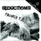 Seductions - Paunch Ep