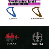 Alex Alicea Feat. Sarah T - *1* Straight For You