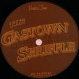 Jay Tripwire - Gastown Shuffle Ep