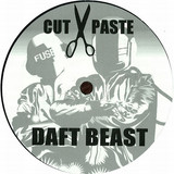 Cut N Paste - Daft Beast / Remember The Elec