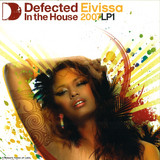 Defected In The House - *1* Eivissa 07 - 2x12"