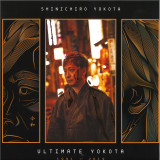 SHINICHIRO YOKOTA - ULTIMATE YOKOTA 1991 - 2019 (2x12")