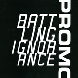 Promo - Battling Ignorance
