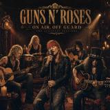 Guns N' Roses - On Air, Off Guard