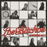 LOS BITCHOS - & FRIENDS VOL 1