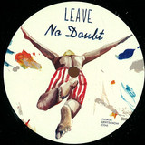 Leave - No Doubt Ep