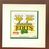 Dj Buzz & Preddy - Drunken Edits