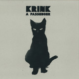 Krink - A Passenger