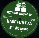 Hade & Gutta - Nothing Wrong Ep