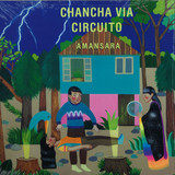Chancha Via Circuito - Amansara LP