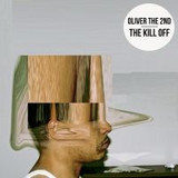 Oliver The 2nd - The Kill Off