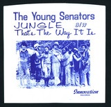 The Young Senators - Jungle B/w Thats The Way It Is
