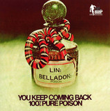 100% Pure Poison - You Keep Coming Back