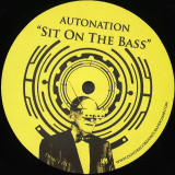 Autonation - Sit On The Bass EP