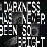 Pete Herbert/ Dj Steef / Relatif Yann - Darkness Has Never Been So Bright