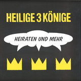 Heilige 3 Koenige - Heiraten Und Mehr Ep