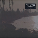 Acolytes - Rupture