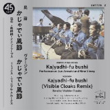 Jun Arasaki and Nine Sheep - Kajyadhi Fu Bushi / Kajyadhi Fu Bushi (Visible Cloaks Remix)