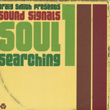Craig Smith and Andrew McGroarty present Sound Signals - Soul Searching Volume 1