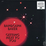 Randolph Baker - Getting Next To You