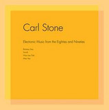 Carl Stone - Electronic Music From The Eighties and Nineties