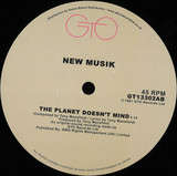 New Musik - The Planet Doesn't Mind / 24 Hours From Culture - Part II