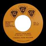 Cardell Funk Machine - Shoot Your Shot 7"