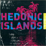 Hedonic Islands - Hedonic Islands 7"