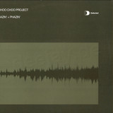 Choo Choo Project - Hazin & Phazin 2x12"