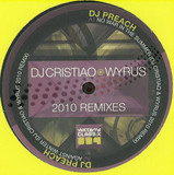 Dj Preach - The Dj Cristiao & Wyrus 2010 Rmx
