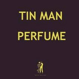 Tin Man - Perfume