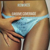 Groove Coverage - God Is A *remix*