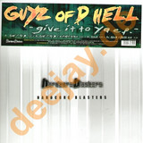 Guyz Of D Hell - Give It To Ya Ep
