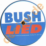 Bush Lied - Kerry Loves