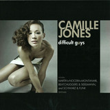Camille Jones - Difficult Guys