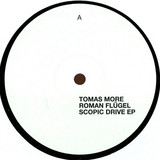 Tomas More - Scopic Drive Ep