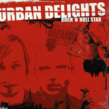 Urban Delights - Rock N Roll Star