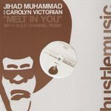 Jihad Muhammed - Melt In You