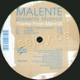 Malente Pres. Manrox - Theme From Manrox