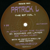 Patrick L - The E.p. Vol 1