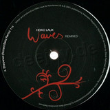 Heiko Laux - Waves Remixed