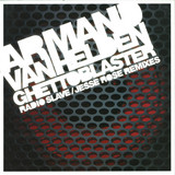 Armand Van Helden - Ghettoblaster