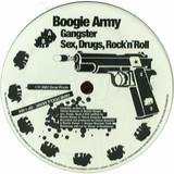 Boogie Army - Gangster/sex, Drugs, Rock &...