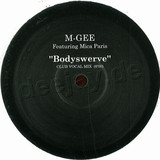 M-gee Feat. Mica Paris - Bodyswerve