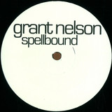 Grant Nelson - Spellbound