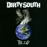 Dirty South - The End