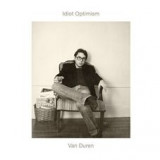 Van Duren - Idiot Optimism