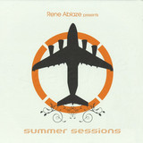 Rene Ablaze Pres. - Summer Sessions