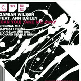 Damian Wilson - Take Me Away