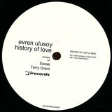 Evren Ulusoy - History Of Love   Incl Sasse & Terry Grant Mix